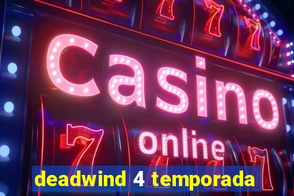 deadwind 4 temporada